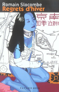 La crucifixion en jaune Tome 4 : Regrets d'hiver - Slocombe Romain