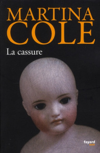 La cassure - Cole Martina ; Ploux Marie
