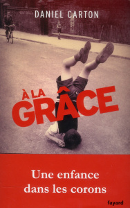 A la grâce - Carton Daniel