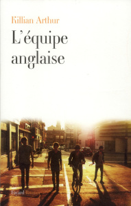 L'équipe anglaise - Arthur Killian