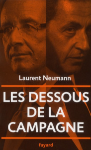 Les dessous de la campagne - Neumann Laurent