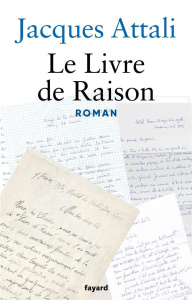 Le Livre de Raison - Attali Jacques