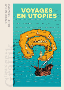Voyage en Utopies - Simmat Benoist ; Casanave Daniel