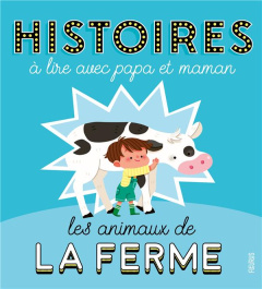 Les animaux de la ferme - Lescoat Elen