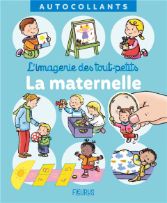 La maternelle - Bélineau Nathalie ; Michelet Sylvie