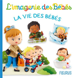 La vie des bébés - Mekdjian Christelle ; Bélineau Nathalie ; Brassart