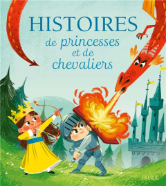Histoires de princesses et de chevaliers - Lépine Nicolas ; Saumande Julie ; Jonas Anne ; Per