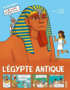 L'Egypte antique - Guichon-Laurier Thibault ; Tessier Chloé