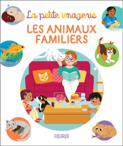 Les animaux familiers - Bourset Carole ; Fabre Léa