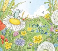 L'odyssée de Lily - Lepetit Emmanuelle ; Wessex Anastasia