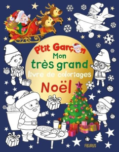 Mon très grand livre de coloriages Noël - Bélineau Nathalie ; Nesme Alexis