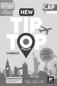 New Tip Top English CAP A2. Corrigé, Edition 2020 - Bascou Fanny ; Herter Joanna ; Léonori Béatrice ;