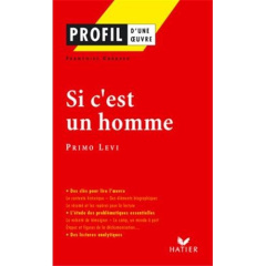Si c'est un homme - Levi Primo ; Carasso Françoise