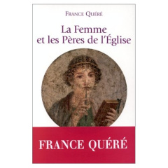 La femme et les Pères de l'Église - Quéré-Jaulmes France