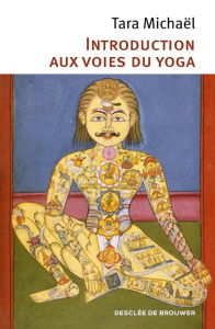 Introduction aux voies du yoga - Michaël Tara ; Masui Jacques