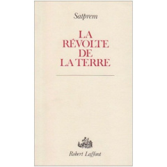 La Révolte de la Terre - SATPREM