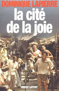 La cité de la joie. Edition revue et augmentée - Lapierre Dominique