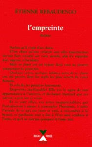 L'empreinte. Ouvrage pour la scène en deux parties - Rebaudengo Etienne