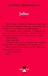 Julius. Ouvrage pour la scène en huit parties - Rebaudengo Etienne