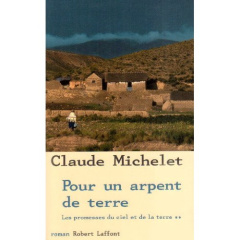Pour un arpent de terre - Michelet Claude