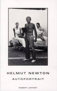 Autoportrait - Newton Helmut ; Muchnik Anatole