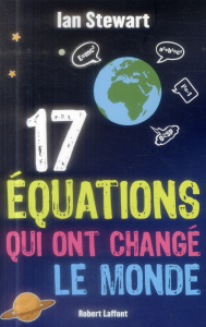17 équations qui ont changé le monde - Stewart Ian ; Muchnik Anatole