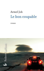 Le bon coupable - Job Armel