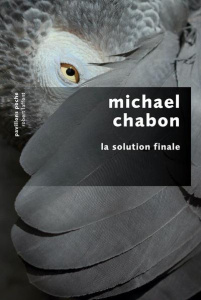La solution finale - Chabon Michael ; Philippe Isabelle-D