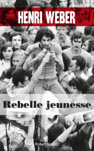 Rebelle jeunesse - Weber Henri