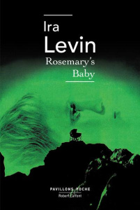 Rosemary's baby - Levin Ira ; Janvier Elisabeth