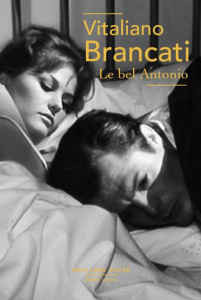 Le bel Antonio - Brancati Vitaliano ; Pierhal Armand
