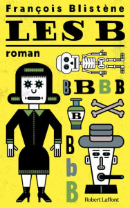 Les B - Blistène François
