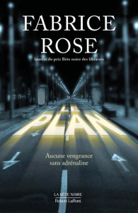 Le plan - Rose Fabrice