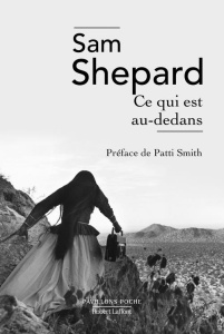 Ce qui est au-dedans - Shepard Sam ; Cohen Bernard ; Smith Patti