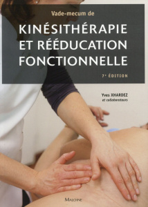 Vade-mecum de kinésithérapie et rééducation fonctionnelle. Techniques, pathologie et indications de - Xhardez Yves ; Wardavoir Helyett