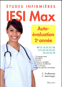 IFSI Max autoévaluation 2e année. Etudes infirmières - Prudhomme Christophe ; Jeanmougin Chantal
