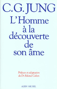 L'homme à la découverte de son âme. Structure et fonctionnement de l'inconscient - Jung Carl-Gustav