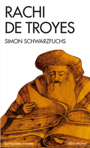 Rachi de Troyes - Schwarzfuchs Simon ; Catane Mochè