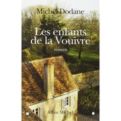 Les enfants de la Vouivre Tome 1 - Dodane Michel