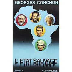 L'État sauvage - Conchon Georges