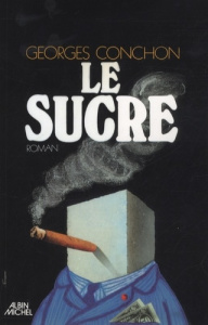 Le Sucre - Conchon Georges