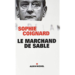 Le Marchand de sable - Coignard Sophie