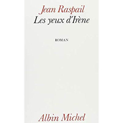 Les yeux d'Irène - Raspail Jean