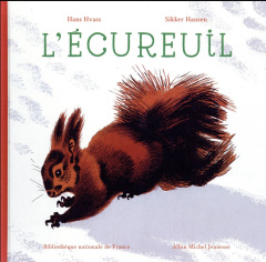 L'écureuil - Hvass Hans ; Hansen Sikker ; Coursaud Jean-Baptist