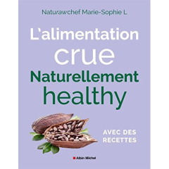 L'alimentation crue - L Marie-Sophie ; Stéfanini Philippe
