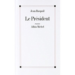 Le Président - Raspail Jean