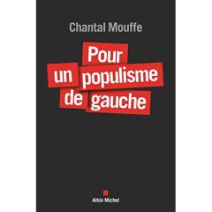 Pour un populisme de gauche - Mouffe Chantal ; Colonna d'Istria Pauline