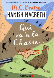 Hamish Macbeth Tome 2 : Qui va à la chasse - Beaton M. C. ; Boraso Marina