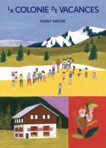 La colonie de vacances - Dreyer Fanny
