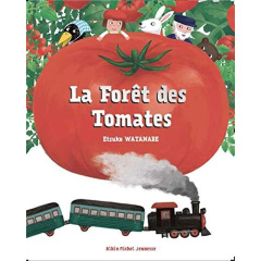 La forêt des tomates - Watanabe Etsuko